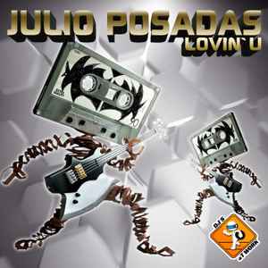 Julio Posadas Gilabert - Lovin' U album cover