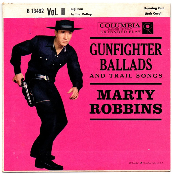 Marty Robbins – Gunfighter Ballads And Trail Songs Vol. 2 (1959