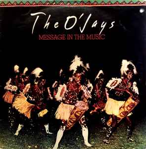 The O'Jays – Message In The Music (1977, Vinyl) - Discogs