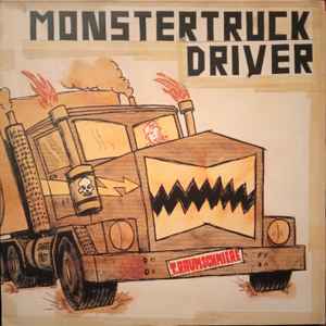 Monstertruckdriver - T.Raumschmiere