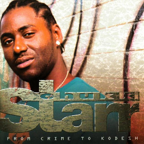 lataa albumi Chukki Starr - From Crime To Kodesh