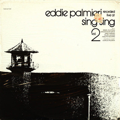 Eddie Palmieri - Recorded Live At Sing Sing Vol. 2 | Releases