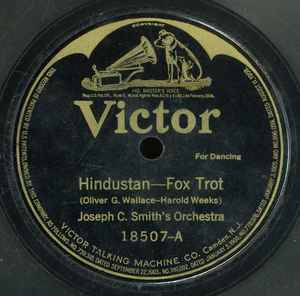 Joseph C. Smith's Orchestra - Hindustan / 'N' Everything