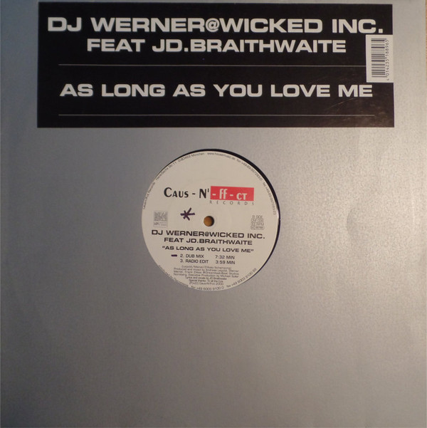 télécharger l'album DJ Werner Wicked Inc Featuring JD Braithwaite - As Long As You Love Me