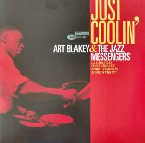Just Coolin' - Art Blakey & The Jazz Messengers