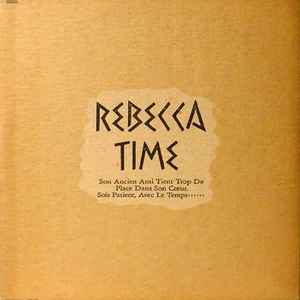 Rebecca - Time | Releases | Discogs