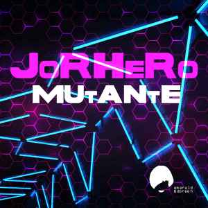 Jorhero - Mutante album cover