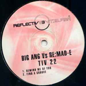 Big Ang - Remind Me Of You / Find A Groove