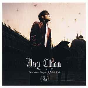 周杰倫- 11月的蕭邦= November's Chopin | Releases | Discogs
