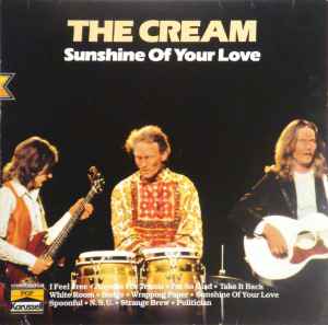 Cream – Sunshine Of Your Love (Vinyl) - Discogs