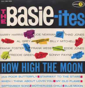The Basie-ites - How High The Moon album cover