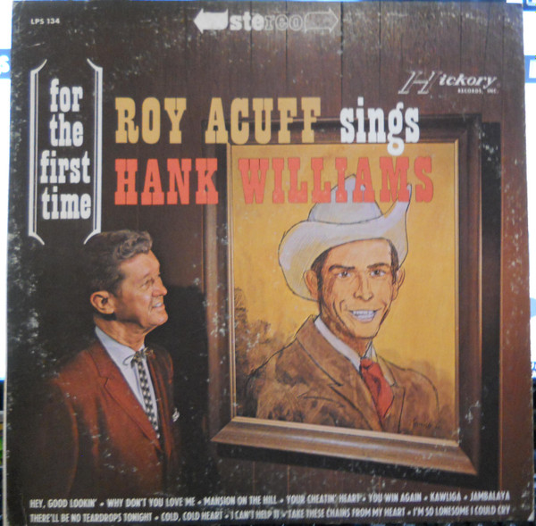 Roy Acuff – Roy Acuff Sings Hank Williams (1966, Vinyl) - Discogs