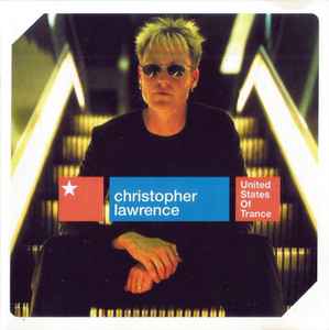 Christopher Lawrence - United States Of Trance