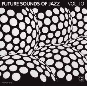 Future Sounds Of Jazz Vol. 10 - Various