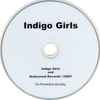 Indigo Girls - Rock & Roll Heaven's Gate / Last Tears