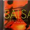 Various - Salsa Dance Class – The Real Deal