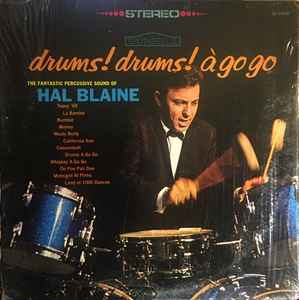 Hal Blaine - Drums Drums A Go Go album cover
