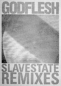descargar álbum Godflesh - Slavestate Remixes