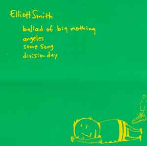 Ballad Of Big Nothing - Elliott Smith