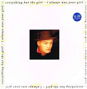 Everything But The Girl - I Always Was Your Girl album cover