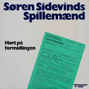 Søren Sidevinds Spillemænd - Hørt På Formidlingen album cover