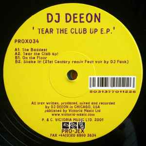 Tear The Club Up E.P. - DJ Deeon