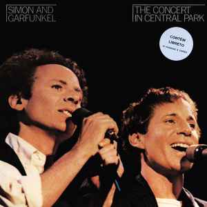 The Concert In Central Park - Simon And Garfunkel