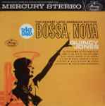 Quincy Jones & His Orch. – Big Band Bossa Nova (1962, Vinyl 