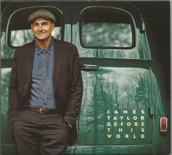 James Taylor - Before This World | Releases | Discogs