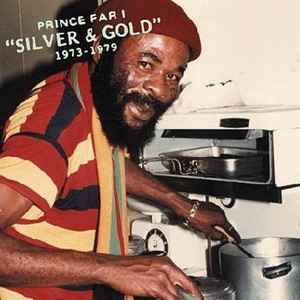 Prince Far I - Silver & Gold 1973-1979