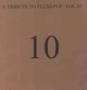 A Tribute To Flexi-Pop Vol.10 - Various