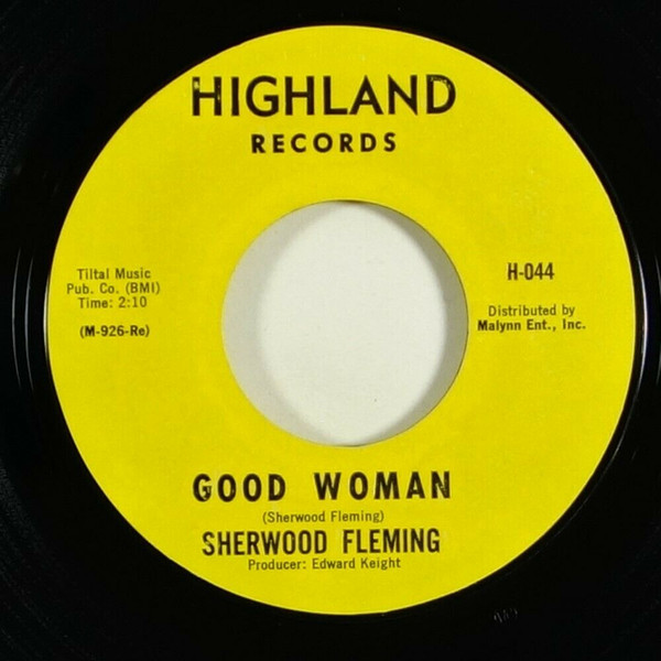 Sherwood Fleming - Good Woman / Holdin' On | Releases | Discogs