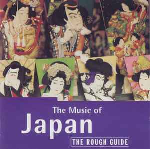 The Rough Guide To The Music Of Japan - Various