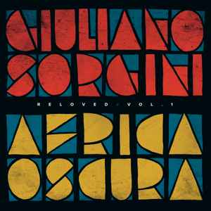 Giuliano Sorgini - Africa Oscura Reloved Vol. 1