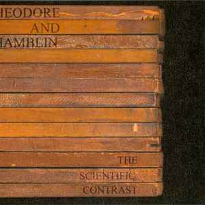 Theodore And Hamblin - The Scientific Contrast