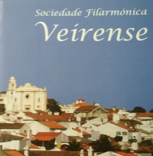 ladda ner album Sociedade Filarmónica Veirense - Sociedade Filarmónica Veirense