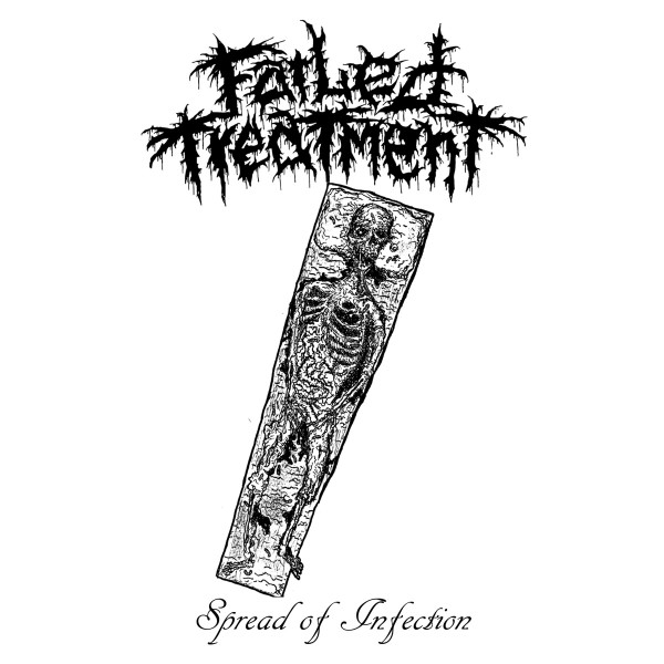 ladda ner album Failed Treatment - Spread Of Infection