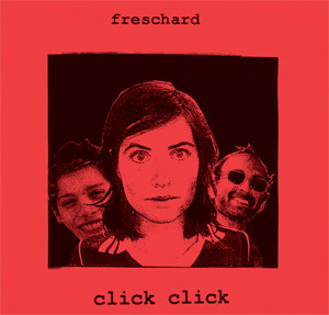 descargar álbum Freschard - Click Click