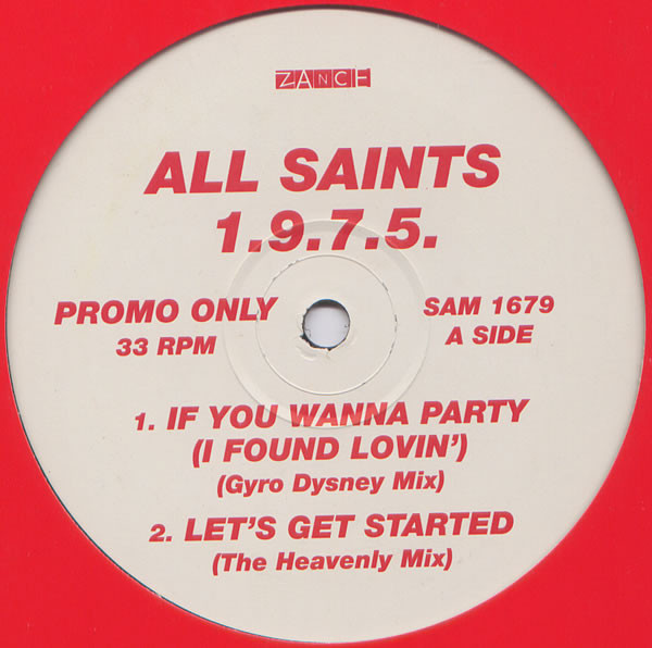 All Saints 1.9.7.5. – If You Wanna Party (I Found Lovin') (1995, Vinyl