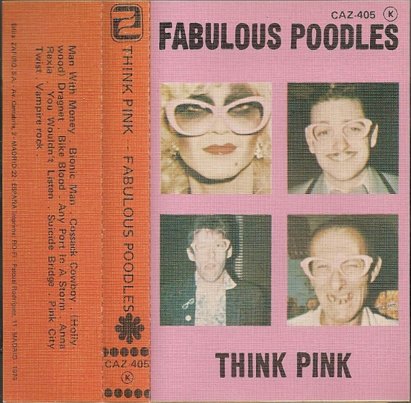 Fabulous Poodles – Think Pink (1980, Cassette) - Discogs