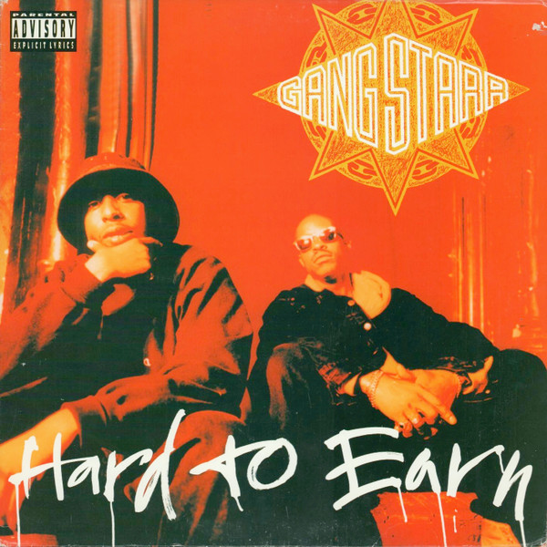 Gang Starr – Hard To Earn (1994, Vinyl) - Discogs