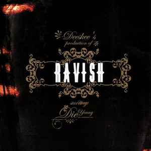 Ravish - Die Young & Deeskee
