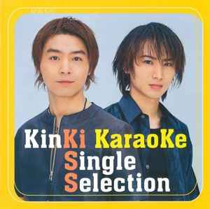 KinKi Kids – KinKi KaraoKe Single Selection (2000, CD) - Discogs