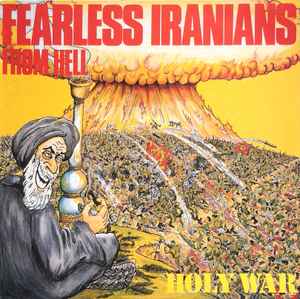 Fearless Iranians From Hell - Holy War