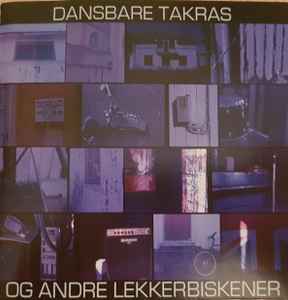 Various - Dansbare Takras Og Andre Lekkerbiskener album cover