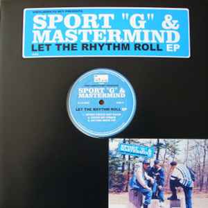 Let The Rhythm Roll EP - Sport "G" & Mastermind