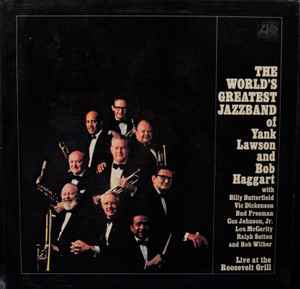 The World's Greatest Jazzband - Live At The Roosevelt Grill