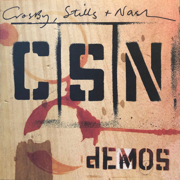 Crosby, Stills + Nash - Demos | Releases | Discogs