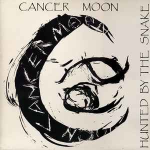 Cancer Moon - Hunted By The Snake album cover