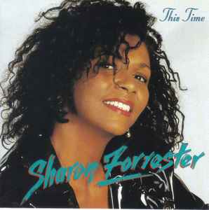 Sharon Forrester – This Time (1995, CD) - Discogs